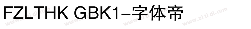 FZLTHK GBK1字体转换